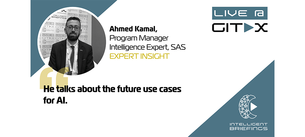 Live @ GITEX: Ahmed Kamal, Program Manager and Location Intelligence Expert – SAS