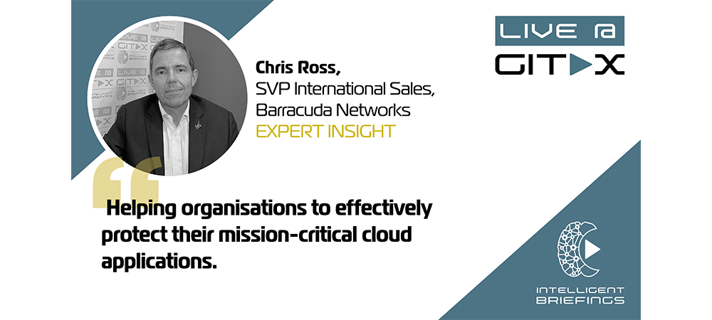 Live @ GITEX: Chris Ross, SVP International Sales, Barracuda Networks