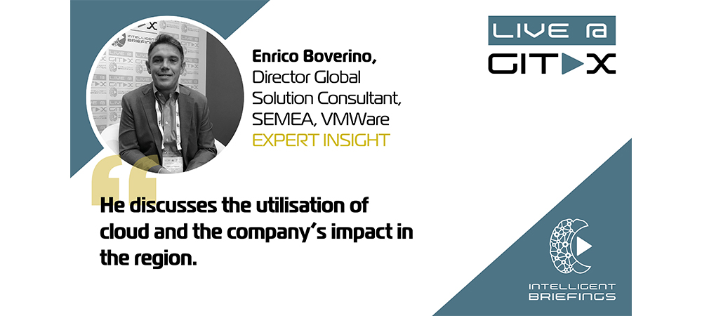 Live @ GITEX: Enrico Boverino, Director Global Solution Consultant, SEMEA, VMWare