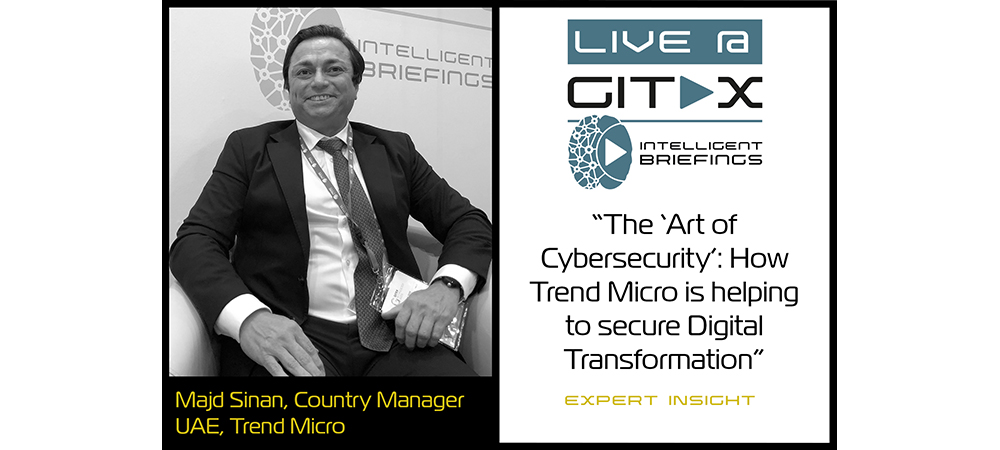 Live @ GITEX: Majd Sinan, Country Manager – UAE, Trend Micro