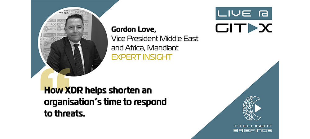 Live @ GITEX: Gordon Love, Vice President Middle East and Africa, Mandiant