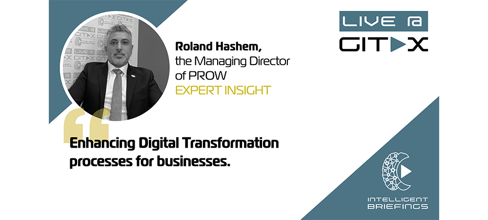 Live @ GITEX: Roland Hashem, Managing Director of PROW