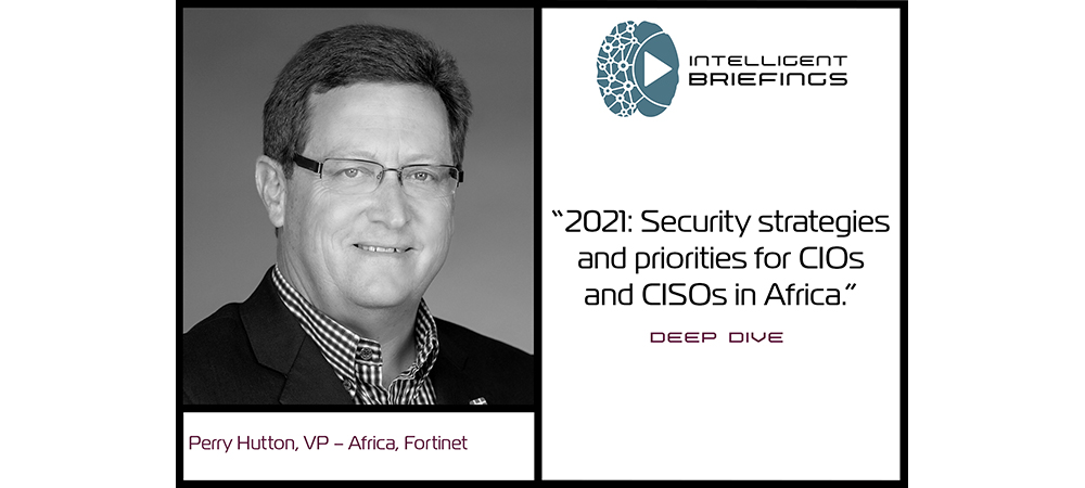 Deep Dive – Perry Hutton, VP – Africa, Fortinet