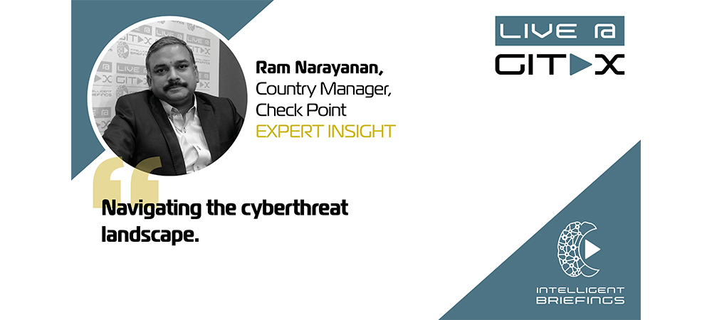 Live @ GITEX: Ram Narayanan, Country Manager, Check Point