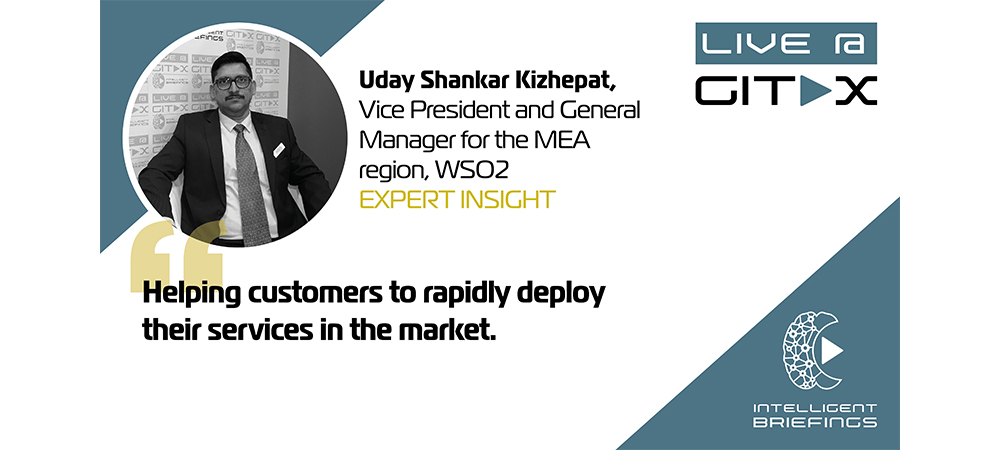 Live @ GITEX: Uday Shankar Kizhepat, VP and General Manager for the MEA region, WSO2