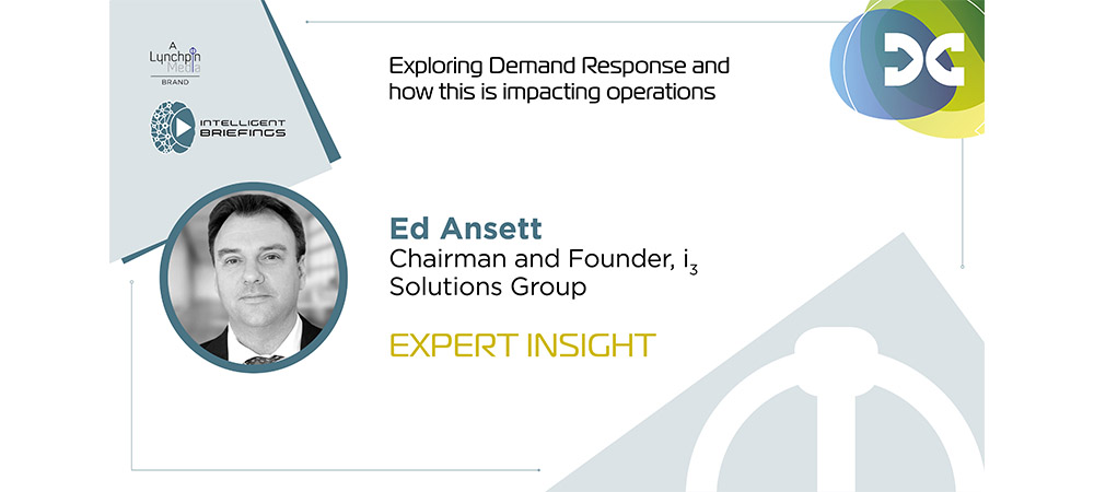 Expert Insight: Ed Ansett, Chairman and Founder, i3 Solutions Group