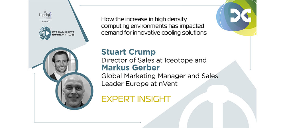 Expert Insight: Stuart Crump, Iceotope and Markus Gerber, nVent