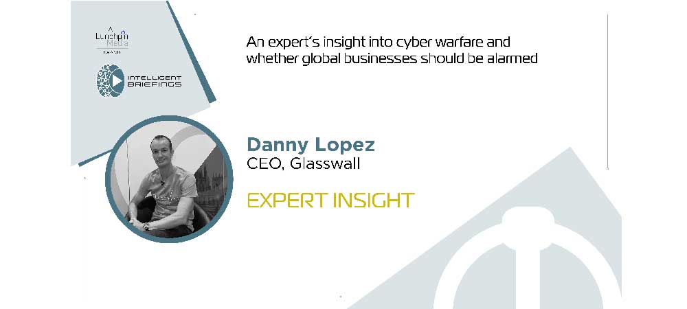 Danny Lopez, CEO, Glasswall