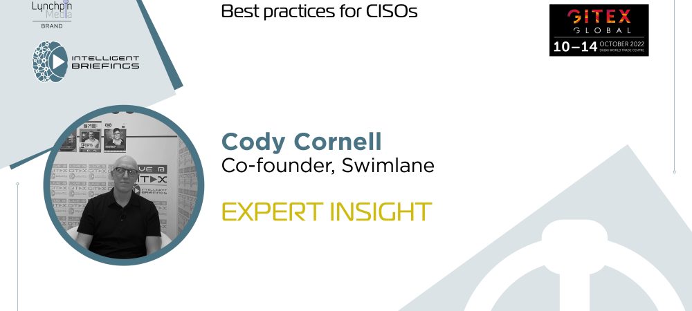 GITEX 2022: Cody Cornell, Co-founder, Swimlane