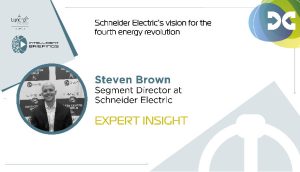 Steven Brown, Segment Director at Schneider Electric