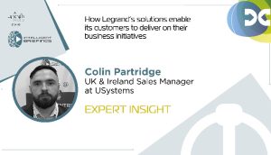 Colin Partridge, UK & Ireland Sales Manager at USystems (a brand of Legrand)