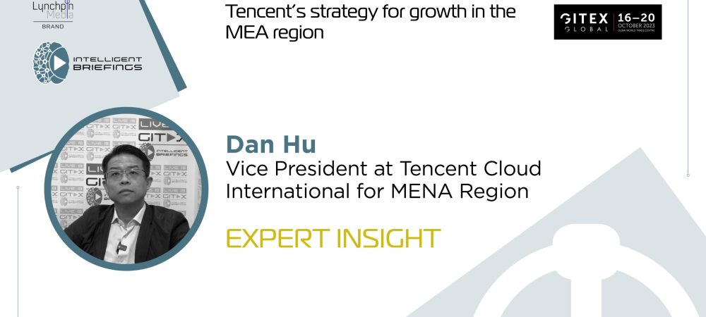 GITEX 2023: Dan Hu, Vice President at Tencent Cloud International for MENA Region