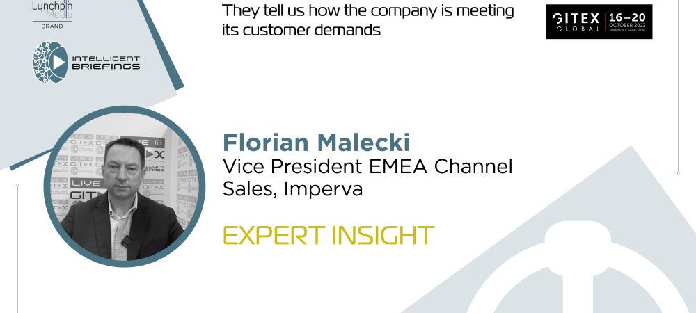 GITEX 2023: Florian Malecki, Vice President EMEA Channel Sales, Imperva
