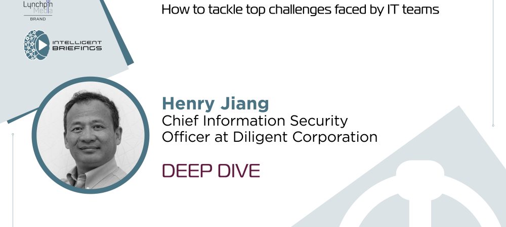 Deep Dive: Henry Jiang, Chief Information Security Officer, Diligent Corporation