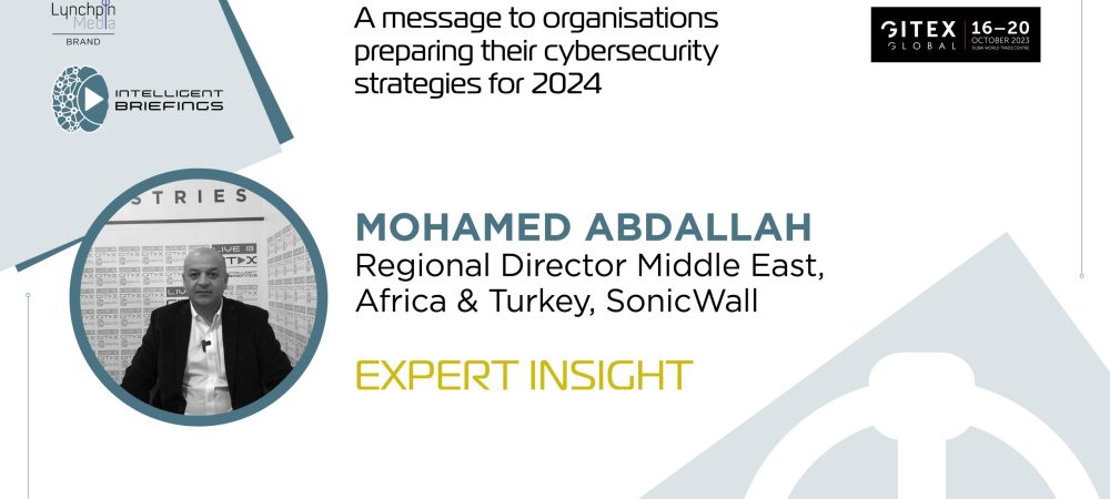 GITEX 2023: Mohamed Abdallah, Regional Director Middle East, Africa & Turkey, SonicWall
