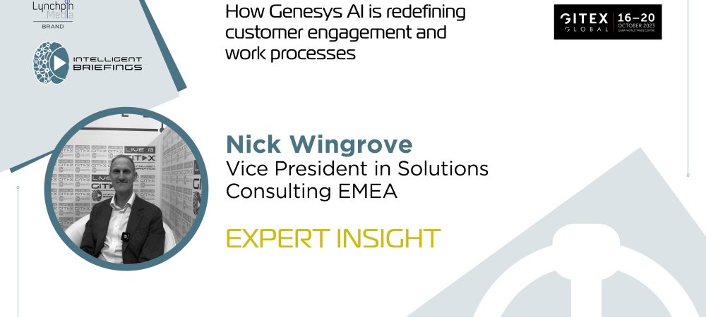 GITEX 2022: Nick Wingrove, Vice President in Solutions Consulting EMEA