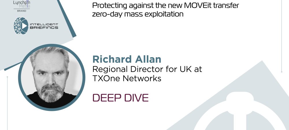 Deep Dive: Richard Allan, Regional Director for UK at TXOne Networks