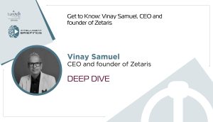 Deep Dive: Vinay Samuel, CEO and founder of Zetaris