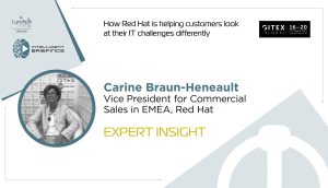 GITEX 2023: Carine Braun-Heneault, Vice President for Commercial Sales in EMEA, Red Hat