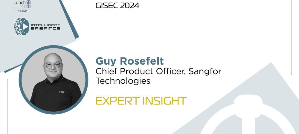 GISEC 2024: Guy Rosefelt, Chief Product Officer, Sangfor Technologies