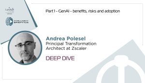 Deep Dive: Andrea Polesel, Principal Transformation Architect at Zscaler (Part 1)
